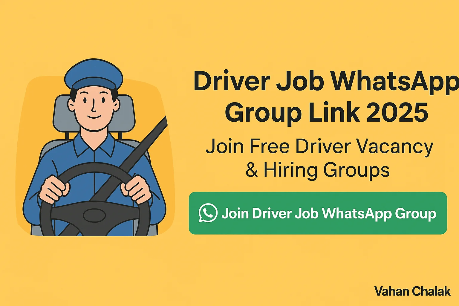 Driver Job WhatsApp Group Link – Join Free Driver Vacancy Group (Official)